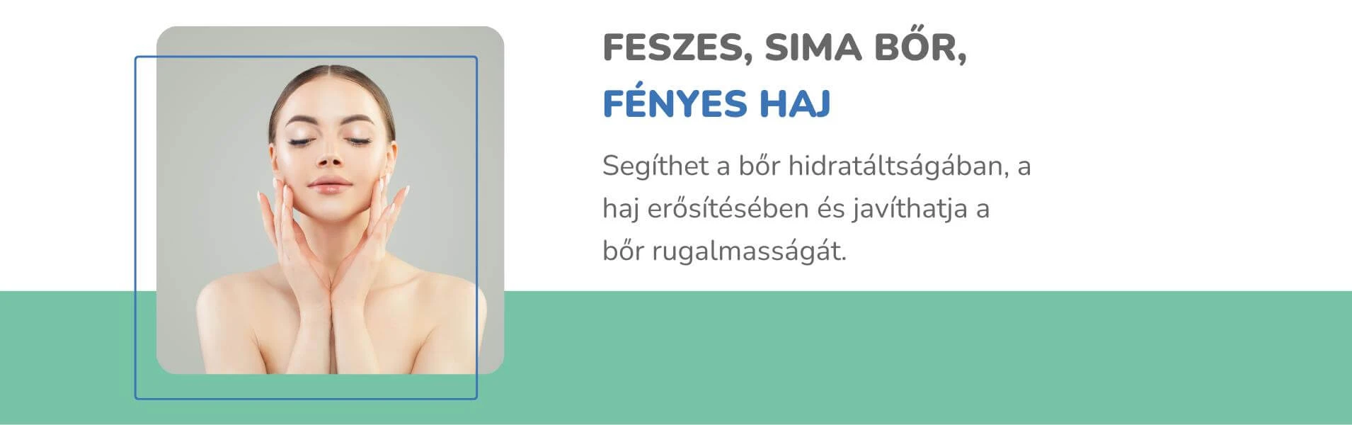 Rugalmassá teszi a bőrt