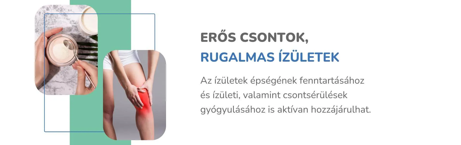 Erősíti a csontokat és az ízületeket